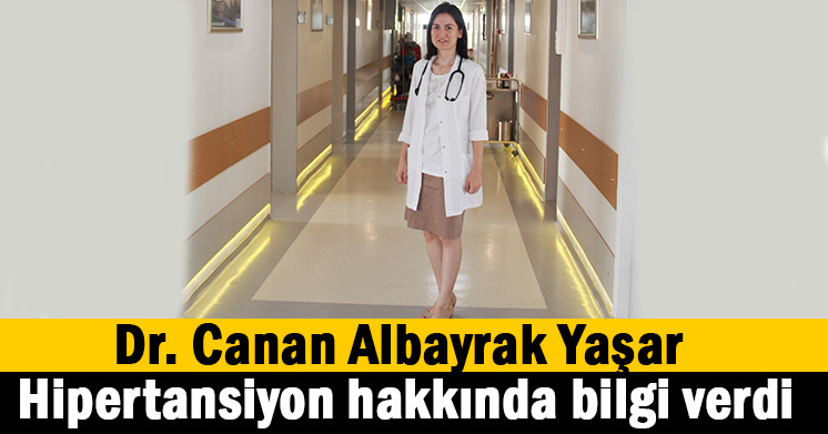 Dr. Canan Albayrak hipertansiyon hakkında bilgilendirdi