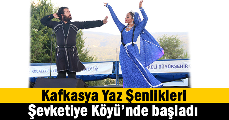 2. Kafkasya Yaz Şenlikleri başladı