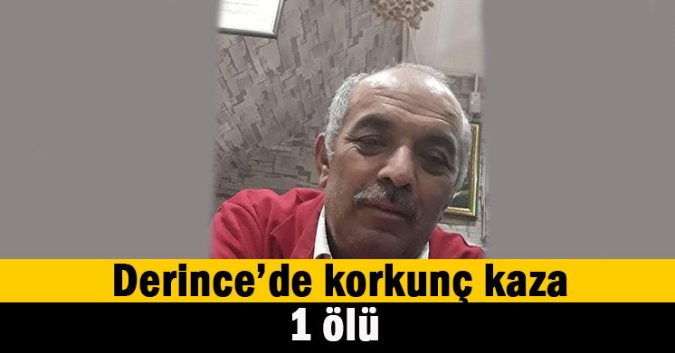 Derince’de kaza; 1ölü