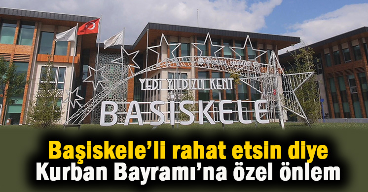 Başiskele’de önlemler alındı