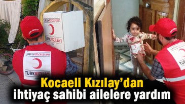 Kızılay’dan ihtiyaç sahibi ailelere yardım