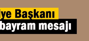 Başkan Köken’in bayram mesajı