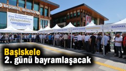Başiskele bayramın 2. günü bayramlaşacak
