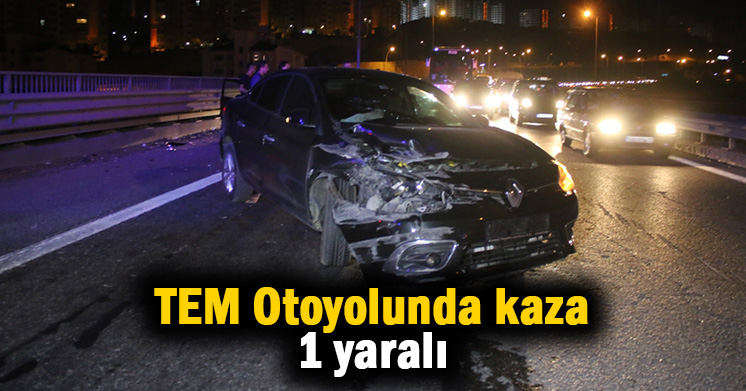 TEM otoyolunda kaza
