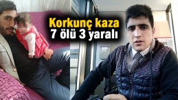 Korkunç kaza; 7 ölü
