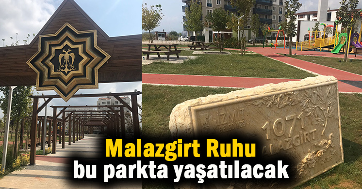 Malazgirt Ruhu bu parkta yaşatılacak