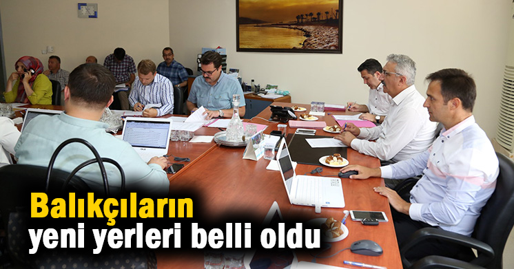 Balıkçıların yerleri belli oldu