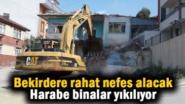 Harabe binalar yıkılıyor