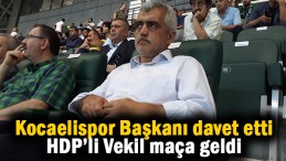 HDP’li Vekil Gergerlioğlu Kocaelispor maçını izledi