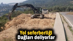 Dağları deliyorlar