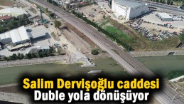 Salim Dervişoğlu’nda çalışmalara başlandı