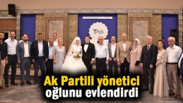 Ak Partili Yönetici Nihal Adar oğlunu evlendirdi