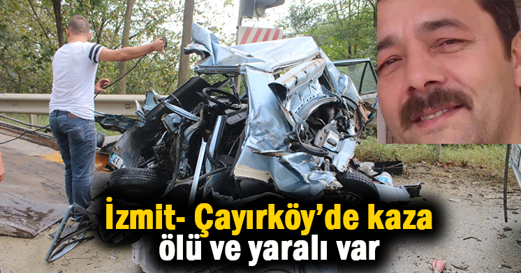 İzmit Çayırköy’de kaza