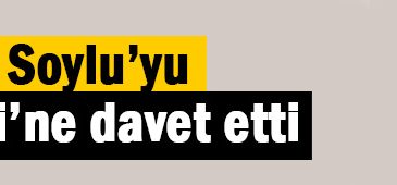 İçişleri Bakanı Soylu’ya davet