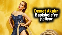 Demet Akalın geliyor