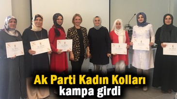 Ak Kadınlar kampa girdi
