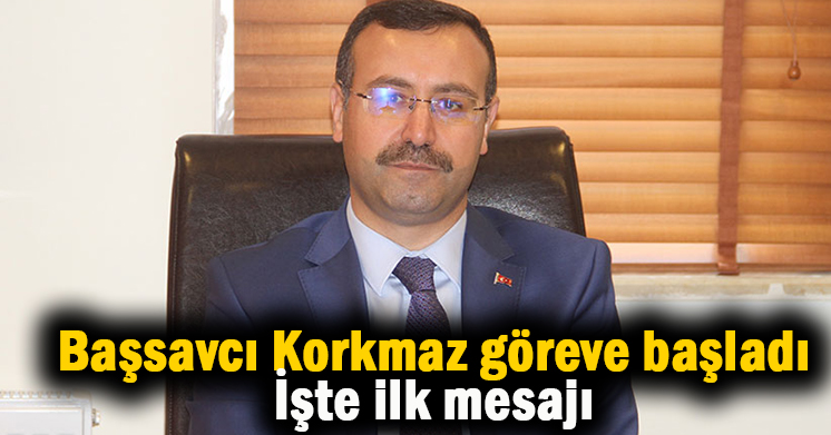 Yeni Başsavcı göreve başladı