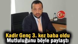Kadir Genç’in mutlu günü