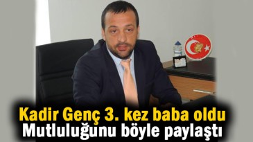 Kadir Genç’in mutlu günü