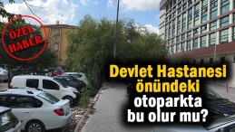 Hastanenin hemen önünde oluyor