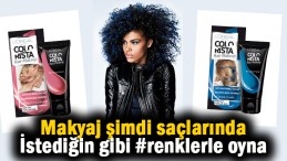 L’Oréal Paris’in Colorista serisiyle renkli saç trendi devam ediyor