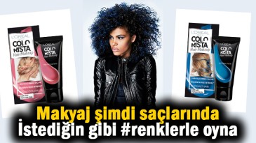 L’Oréal Paris’in Colorista serisiyle renkli saç trendi devam ediyor