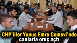 CHP’liler Gültepe Yunus Emre Cemevi’nde canlarla oruç açtı