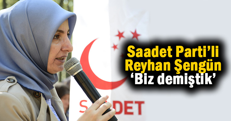 Saadet Partili Kadınlar Ormanya’da buluştu