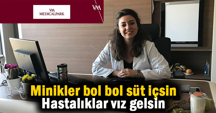 VM Medical Park Kocaeli Hastanesi Beslenme ve Diyet Uzmanı Gamze Kalelioğlu bilgilendirdi