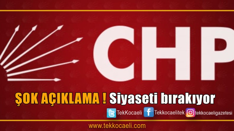 ŞOK! Siyaseti bırakıyor