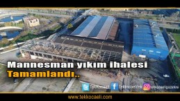 Mannesman yıkım ihalesi 4 Milyon 021 bin TL