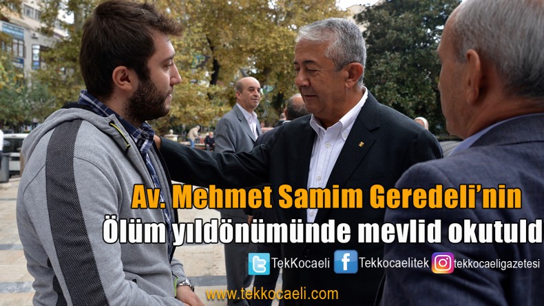 CHP İl Başkanı Cengiz Sarıbay, katledilen meslektaşı Mehmet Samim Geredeli’yi unutmadı