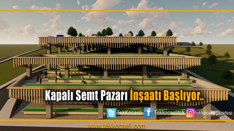 Dilovası’na Kapalı Semt Pazarı