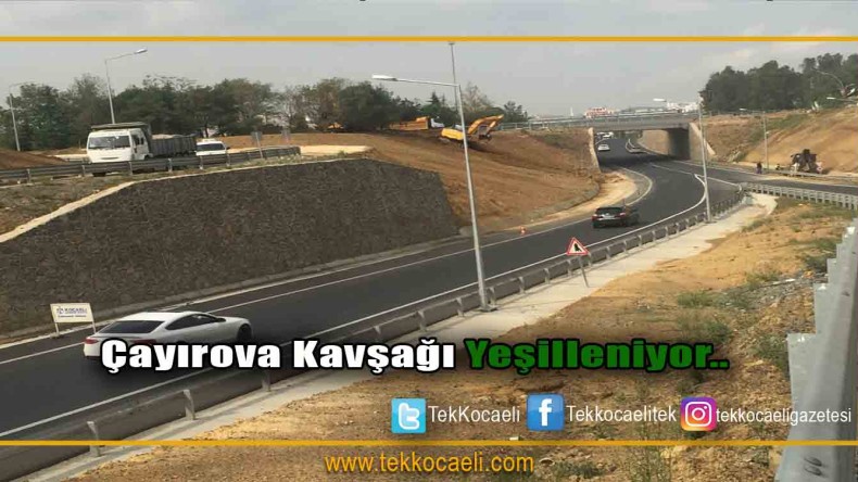 Çayırova Kavşağına, Büyükşehir Belediye Tarafından Çevre Düzenlemesi Yapılıyor