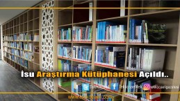 İSU ARAŞTIRMA KÜTÜPHANESİ AÇILDI