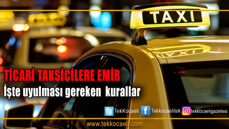 Ticari Taksicilerde bunlara dikkat!