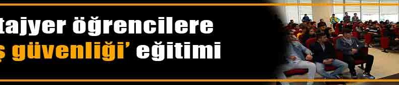 Körfez Belediyesi Stajlerine Eğitim Verildi