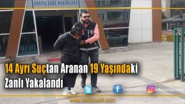 19 Yaşındaki Suç Makinesi Yakanlandı