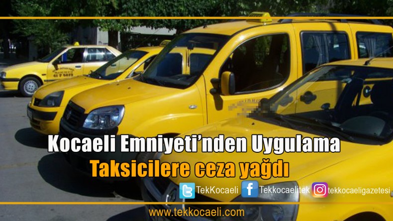 Taksicilere Ceza Yağdı