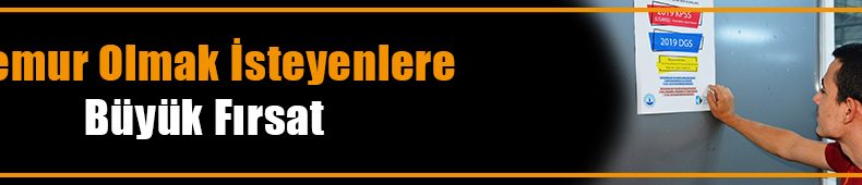 Devlet Memuru Olmak İsteyenlere Büyük Fırsat