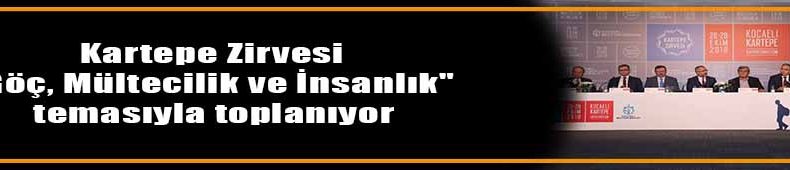 İnsanlığın Sesi Kartepe Zirvesi’nden Yükselecek