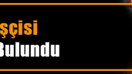 Fabrika işçisi ölü bulundu