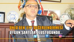 Ünlü’den ‘EYT’ Açıklaması