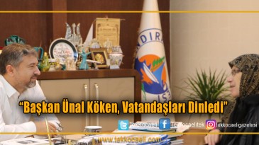 Başkan Ünal Köken, Vatandaşlarla Görüştü