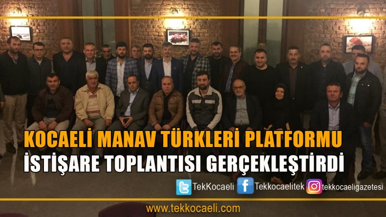 Kocaeli Manav Türkleri İstişarede Bulundu
