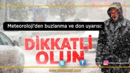 Meteoroloji Uyardı