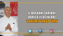 Sarıbay Darıca’yı Açıkladı