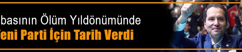 Babasının Ölüm Yıldönümünde Yeni Parti İçin Tarih Verdi