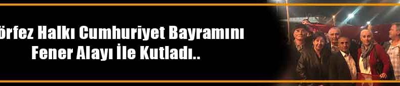 Körfez’de Fener Alayı