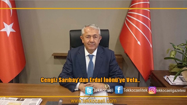 CHP İl Başkanı Cengiz Sarıbay Erdal İnönü’yü vefatının 11. yılında andı